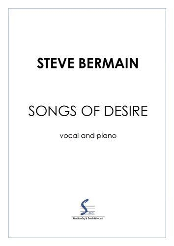 Steve Bermain, Songs of Desire